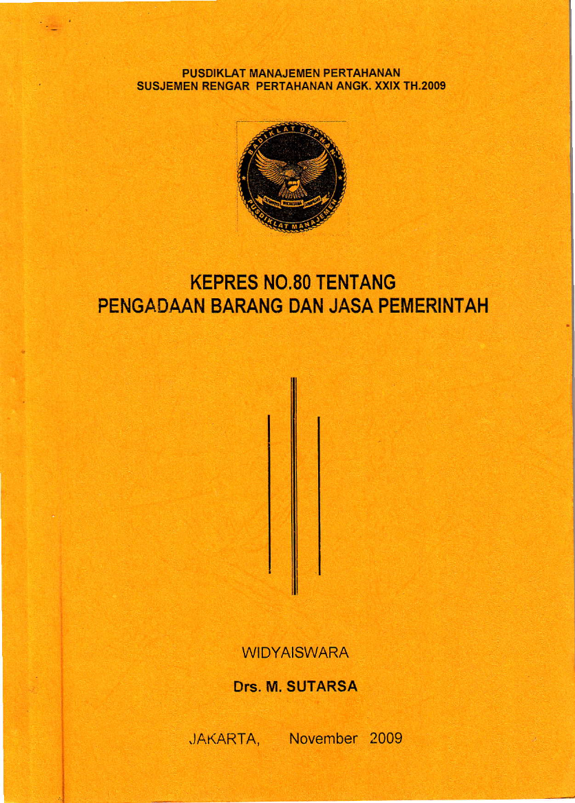 KEPRES NO.80 TENTANG PENGADAAN BARANG DAN JASA PEMERINTAH