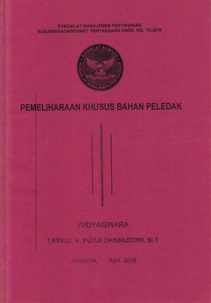 PEMELIHARAAN KHUSUS BAHAN PELEDAK